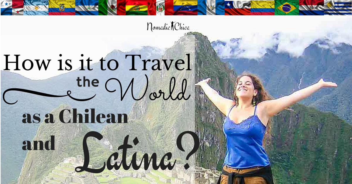 BLOG How is it to travel the world as a Latina
