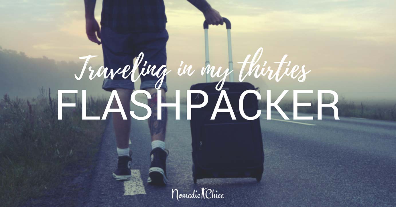 Flashpacking in my thirties