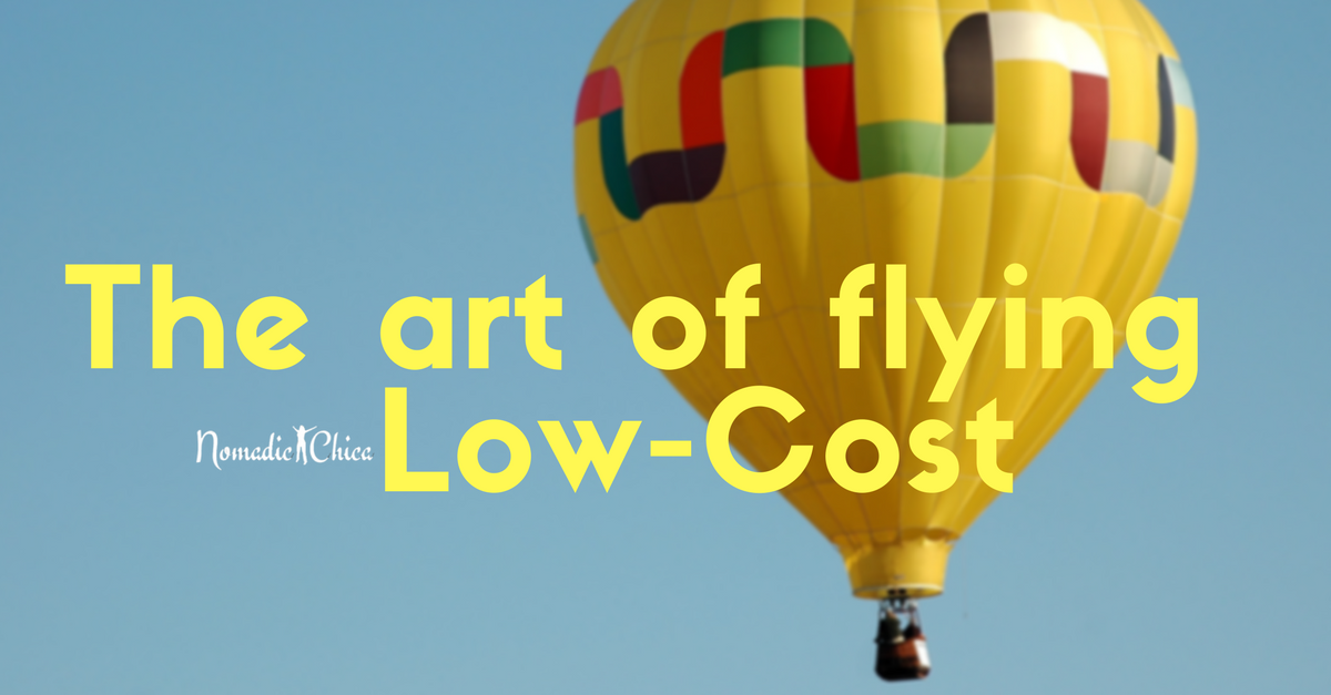 The art of flying Low-Cost and finding the cheapest tickets