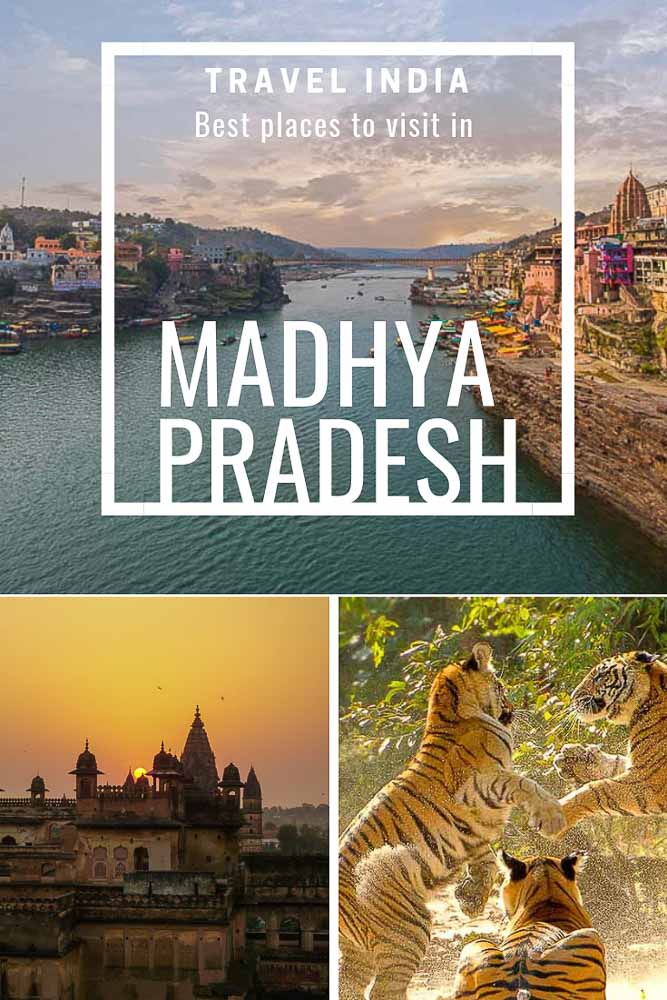 Must visit places in MADHYA PRADESH, India