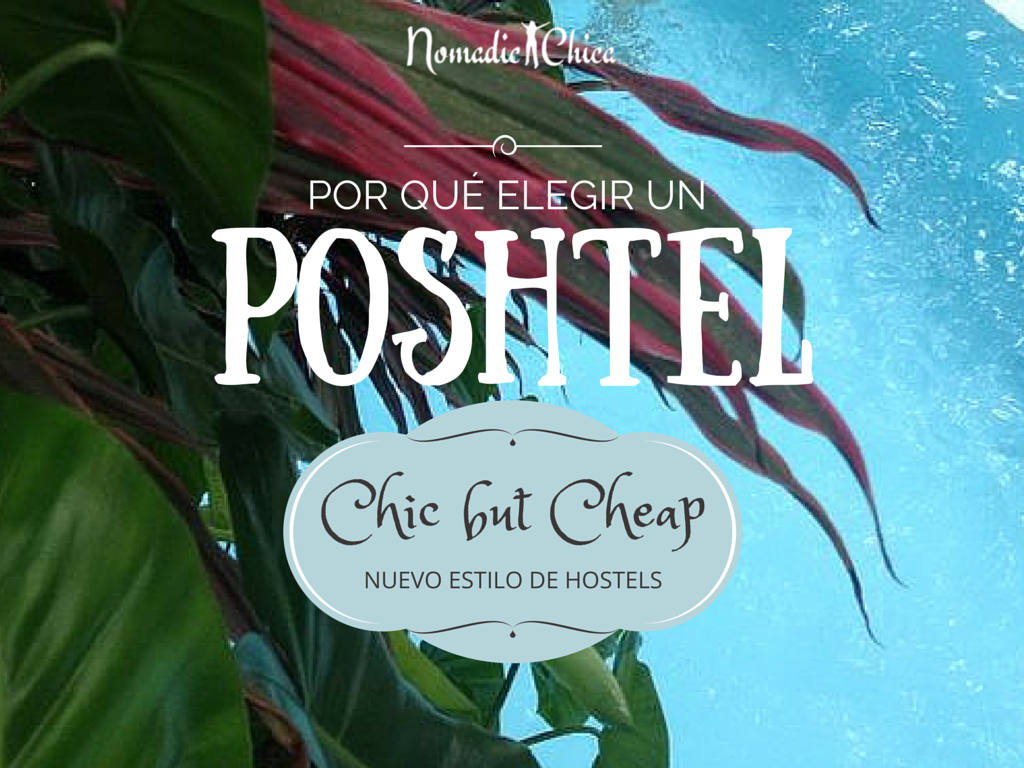 POSHTELS | Nuevas tendencias de Viaje