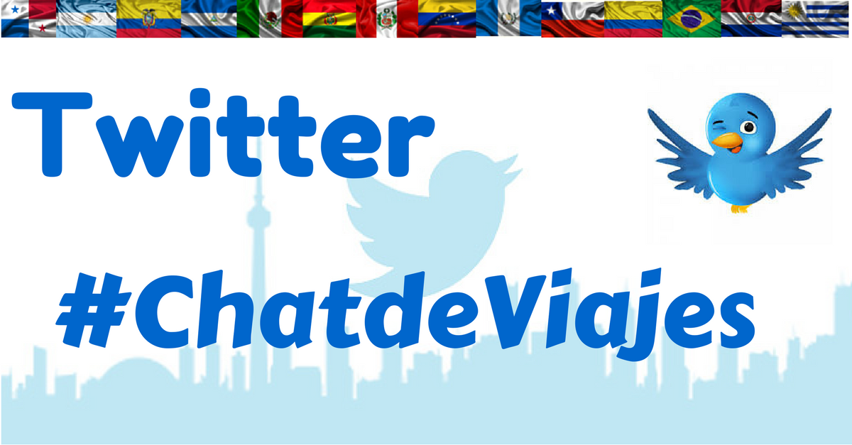 Chat de Viajes en Twitter #ChatdeViajes