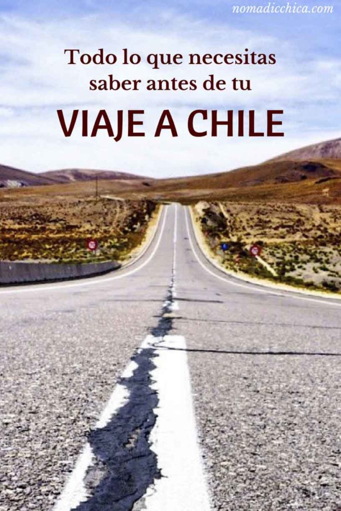 Todo lo que necesitas saber antes de tu viaje a Chile, Sudamérica