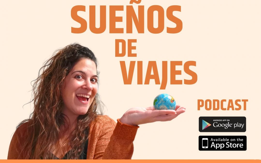 PODCAST EP #1 La Gran Pausa, el año en que dejamos de viajar